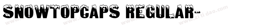 SnowtopCaps Regular字体转换